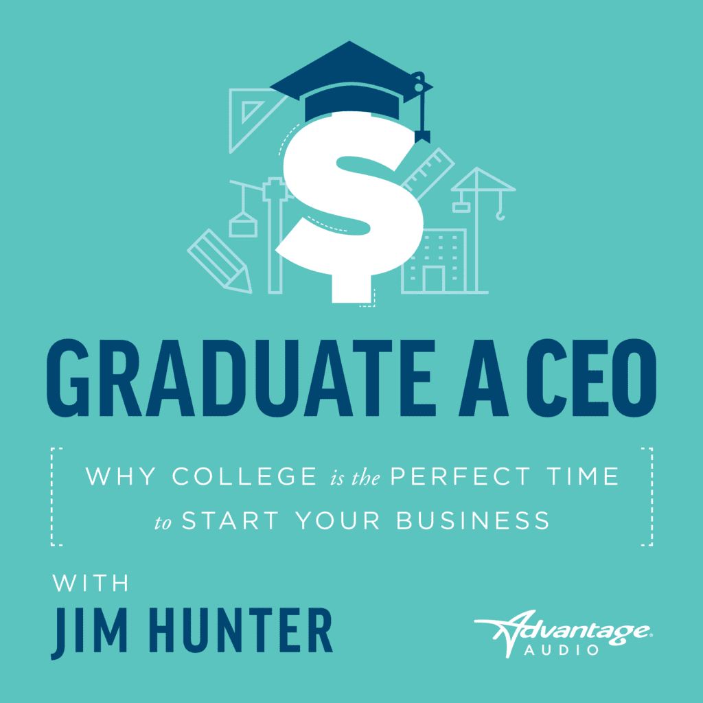 Graduate a CEO book by Jim hunter